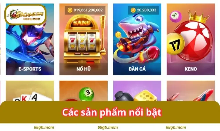 Các sản phẩm nổi bật